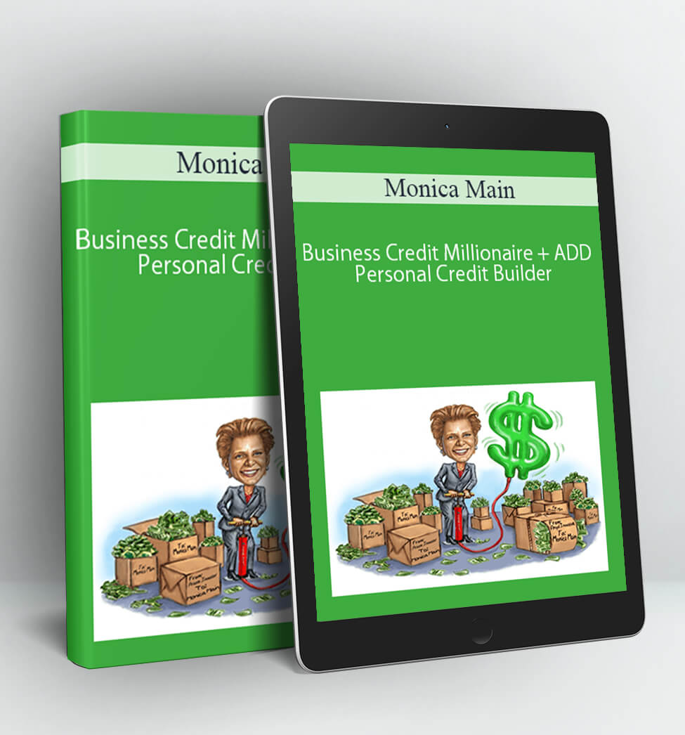 Business Credit Millionaire + ADD Personal Credit Builder - Monica Main