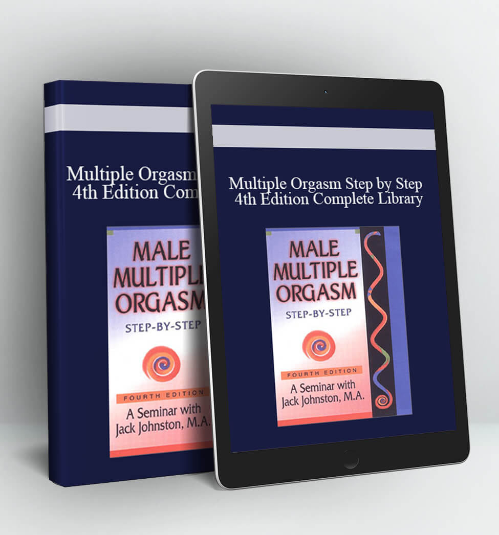 Multiple Orgasm Step by Step 4th Edition Complete Library