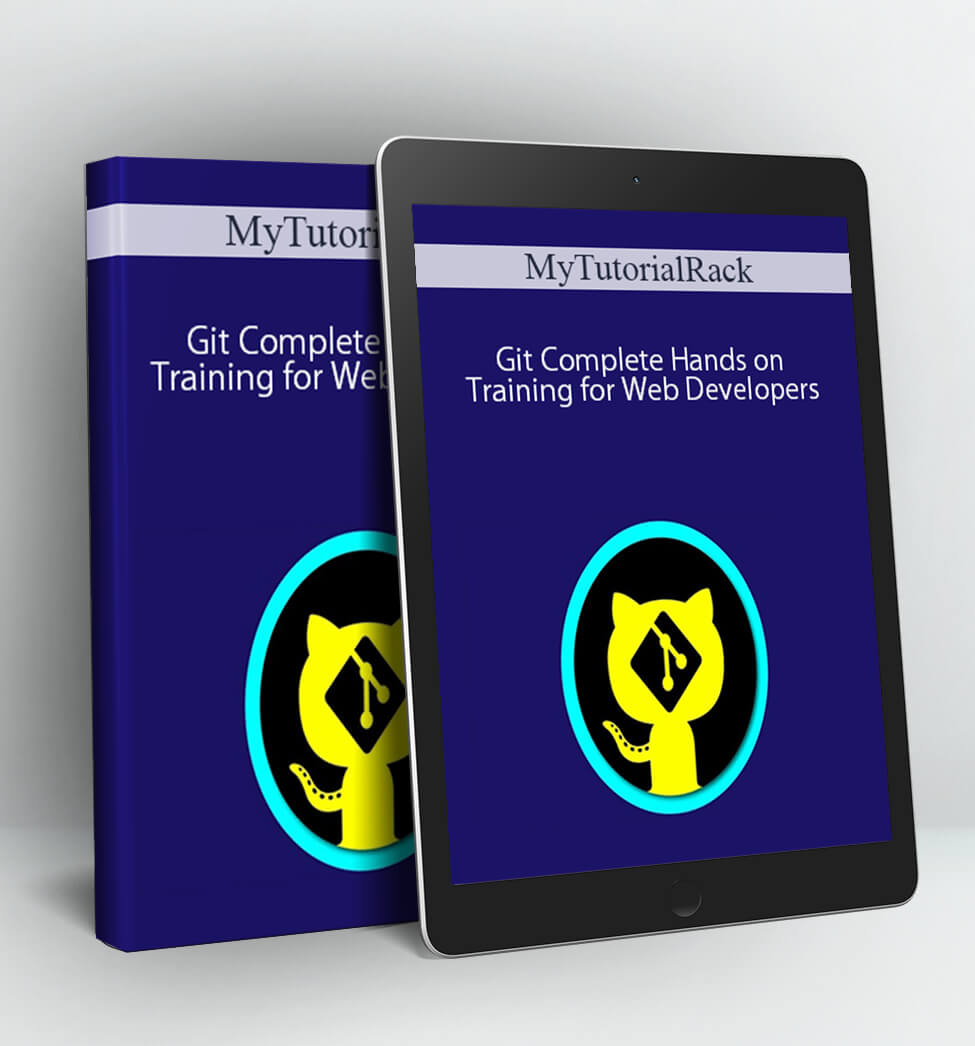 Git Complete Hands on Training for Web Developers - MyTutorialRack