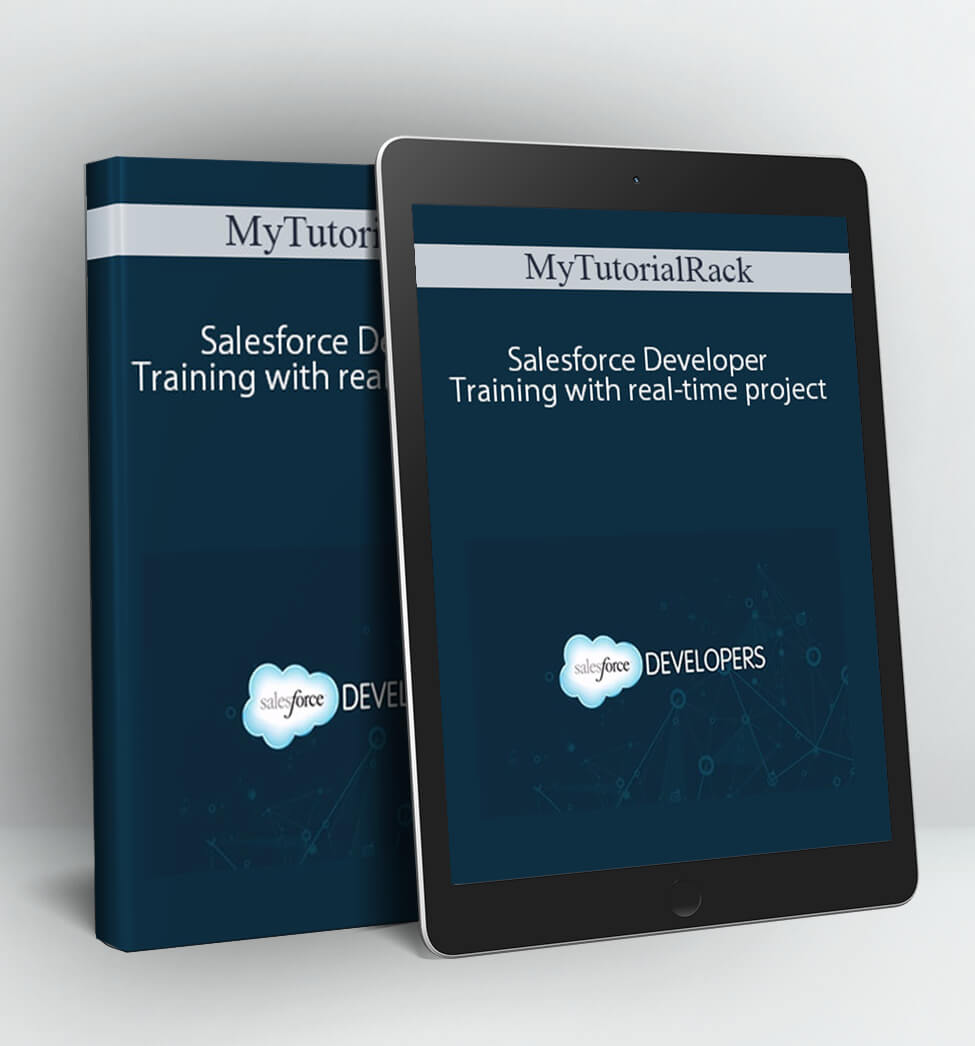 Salesforce Developer Training with real-time project - MyTutorialRack