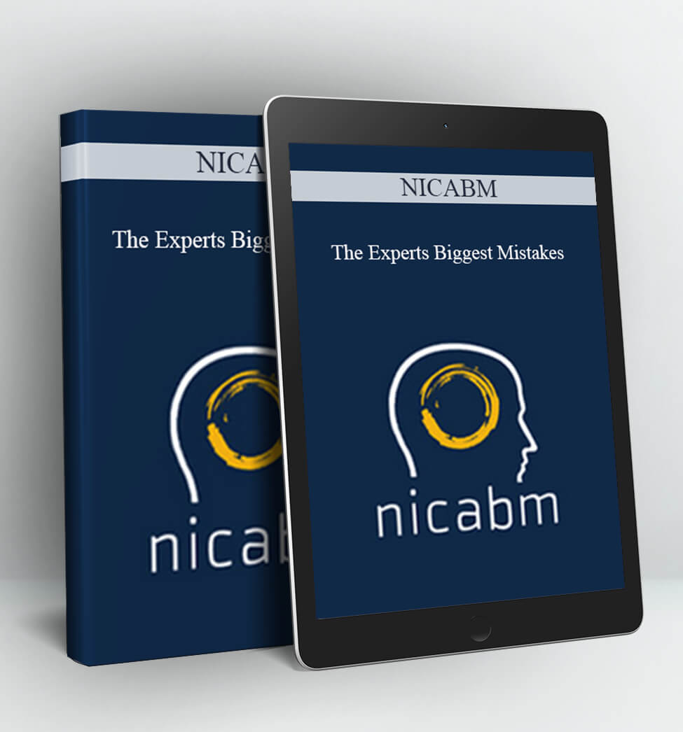 The Experts Biggest Mistakes - NICABM