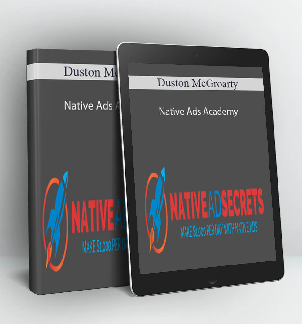 Duston McGroarty - Native Ads Academy