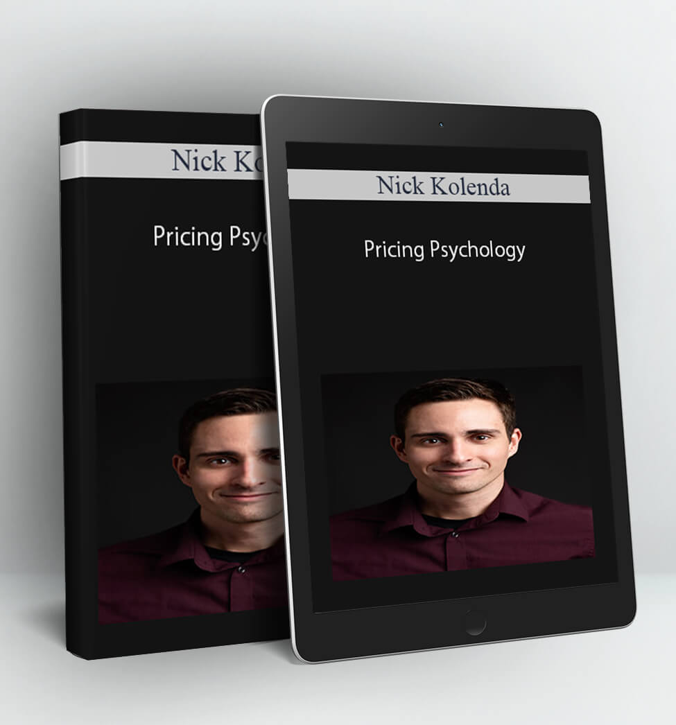 Pricing Psychology - Nick Kolenda