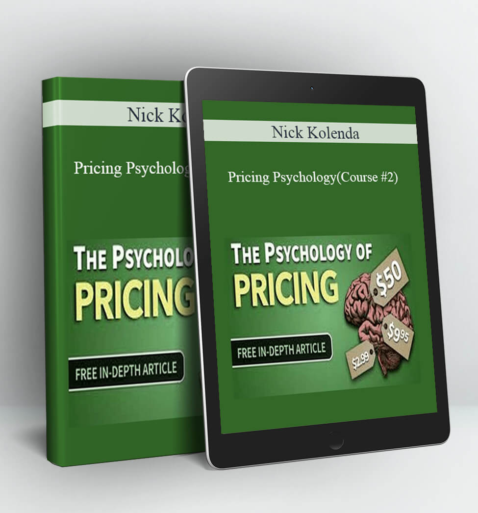 Pricing Psychology(Course #2) - Nick Kolenda