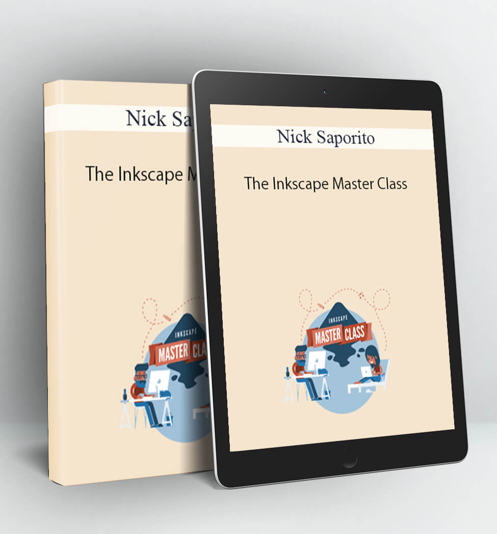 The Inkscape Master Class - Nick Saporito