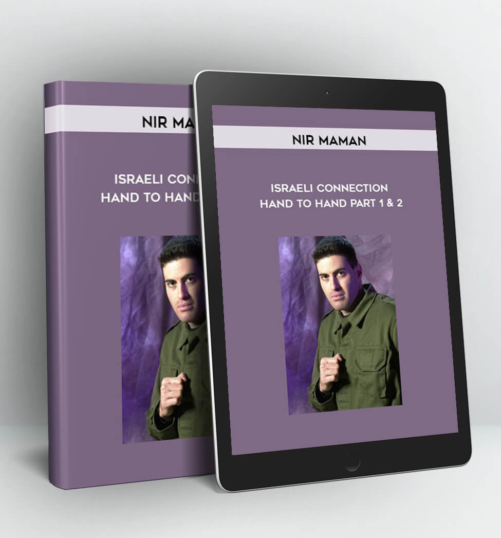 Israeli Connection - Hand To Hand Part 1 & 2 - Nir Maman