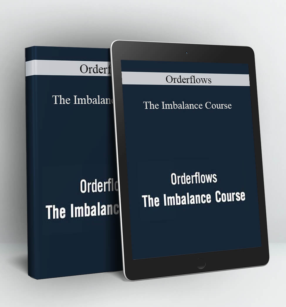 The Imbalance Course - Orderflows