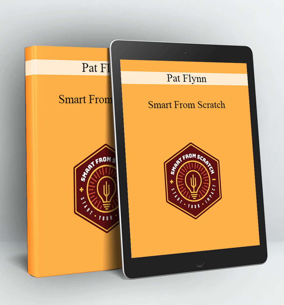 Smart From Scratch - Pat Flynn