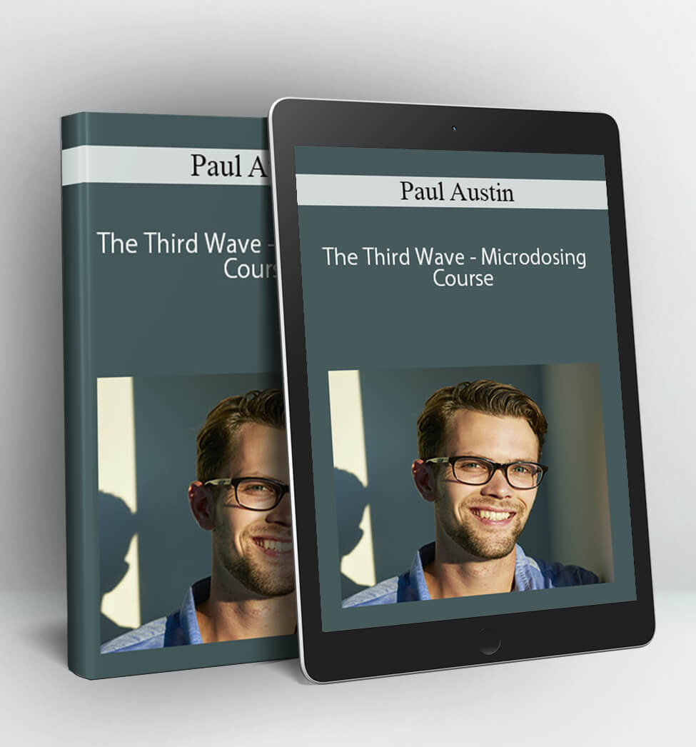 The Third Wave - Microdosing Course - Paul Austin