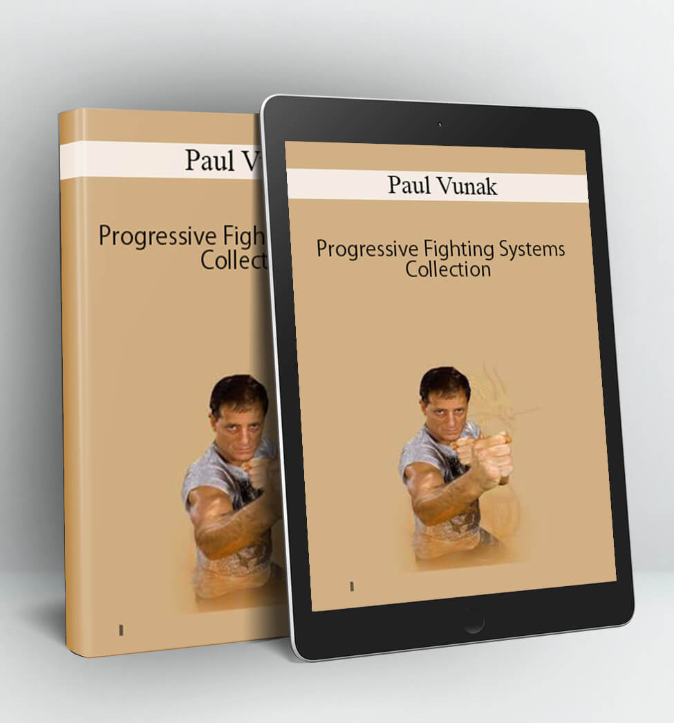 Progressive Fighting Systems Collection - Paul Vunak