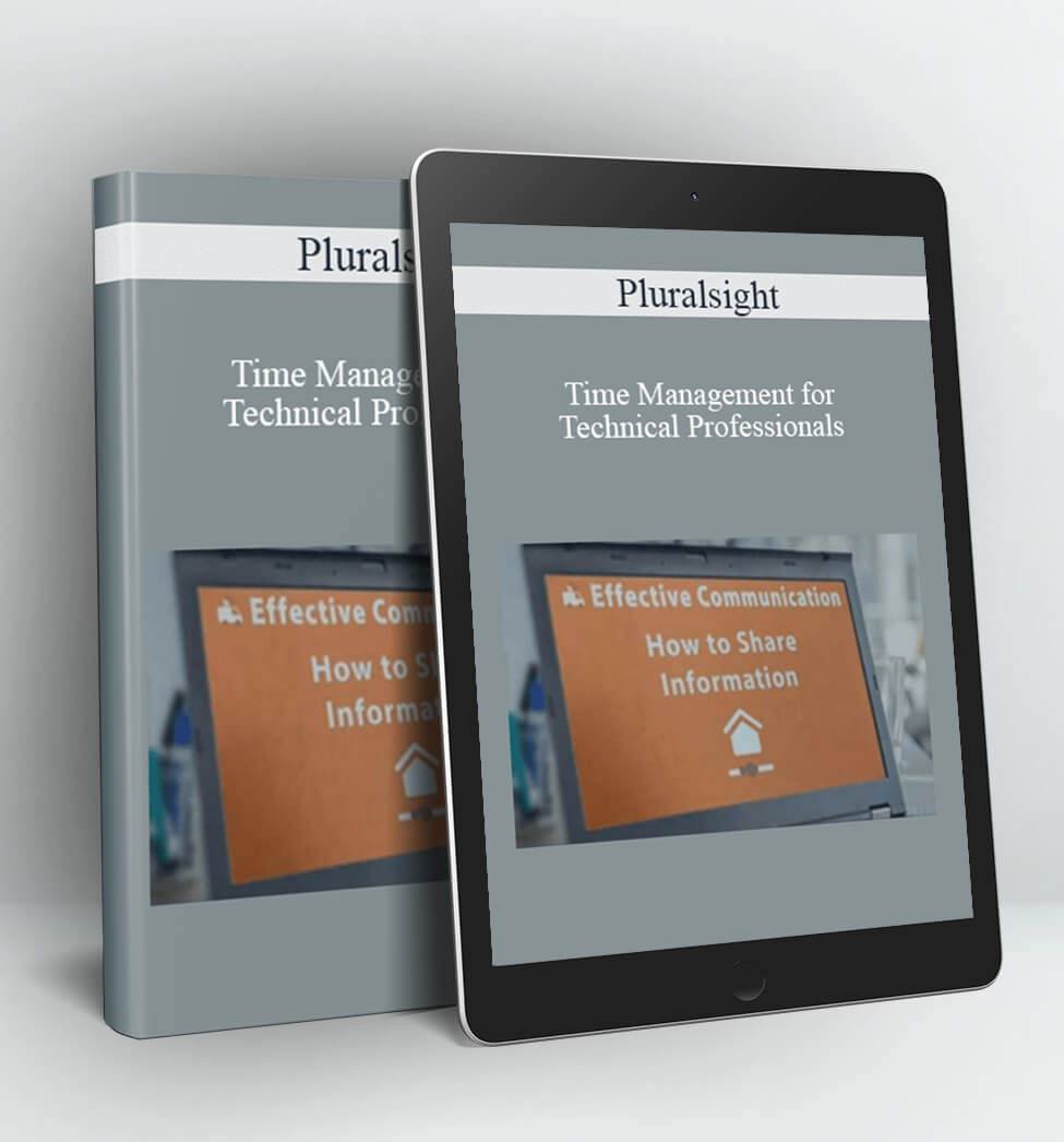 Time Management for Technical Professionals - Pluralsight