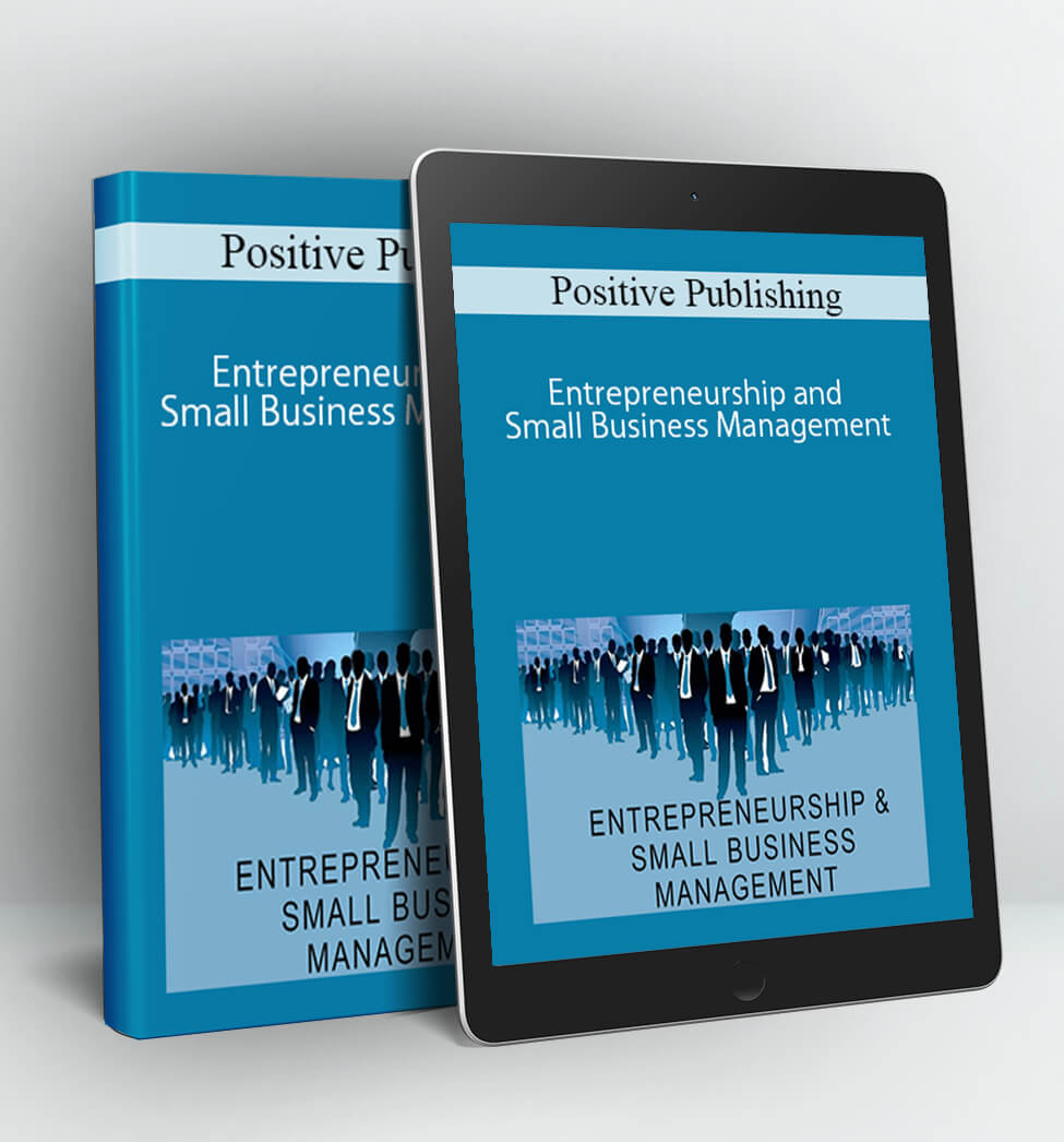 Entrepreneurship and Small Business Management - Positive Publishing