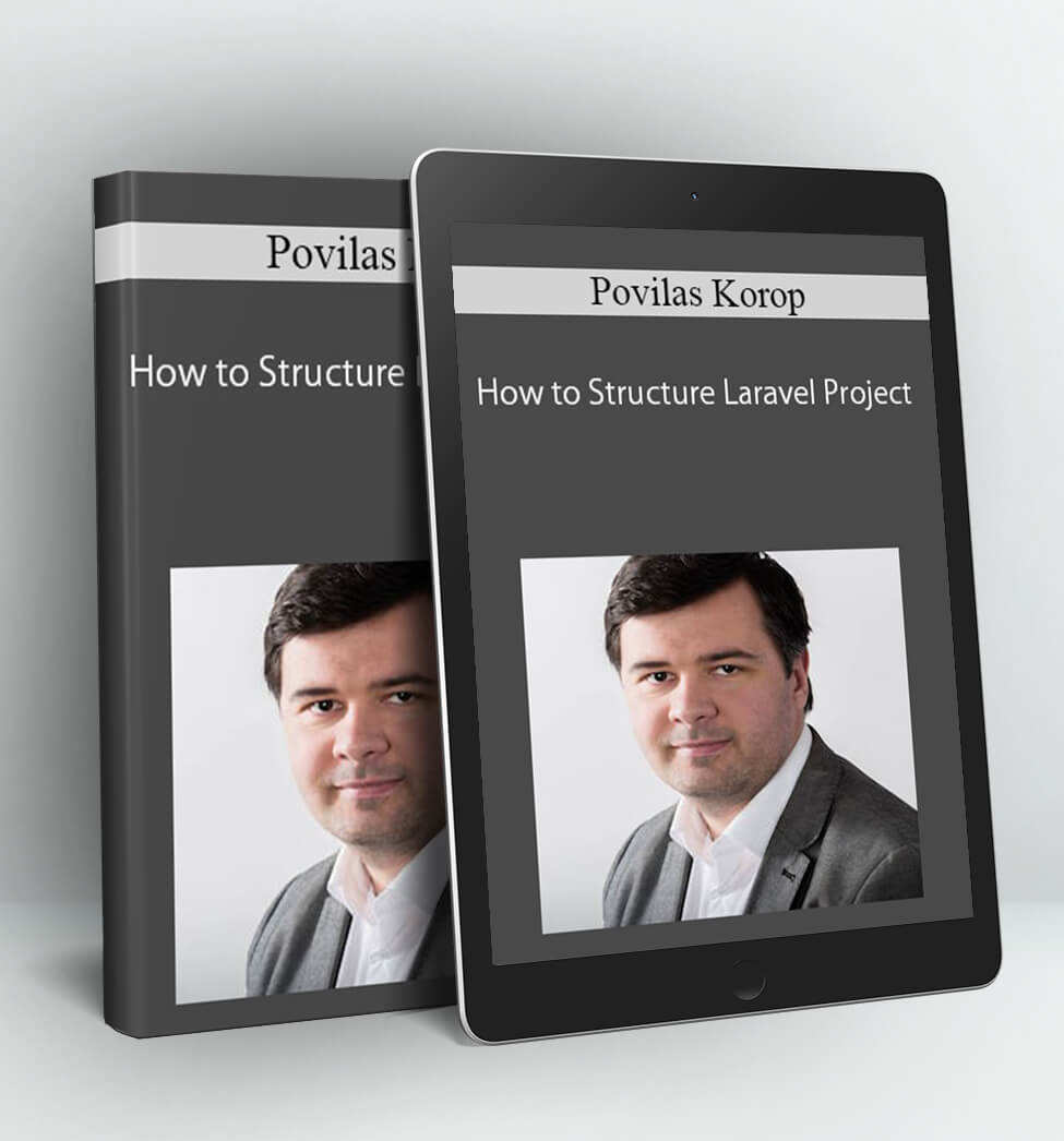 How to Structure Laravel Project - Povilas Korop