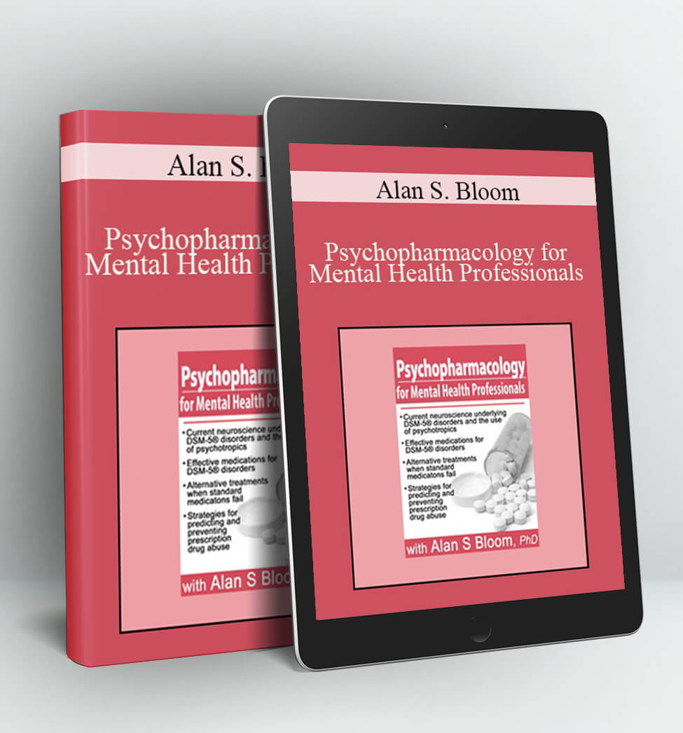 Psychopharmacology for Mental Health Professionals - Alan S. Bloom