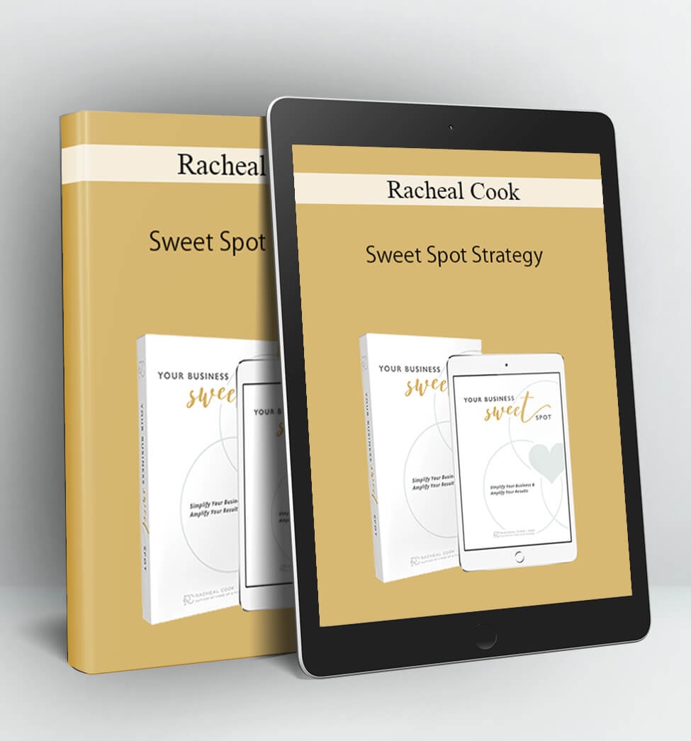 Racheal Cook - Sweet Spot Strategy