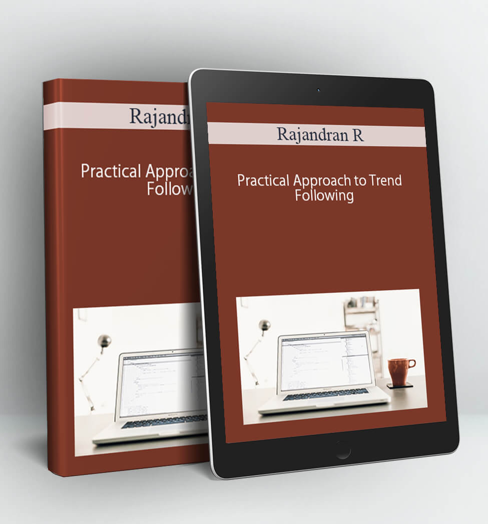 Rajandran R - Practical Approach to Trend Following