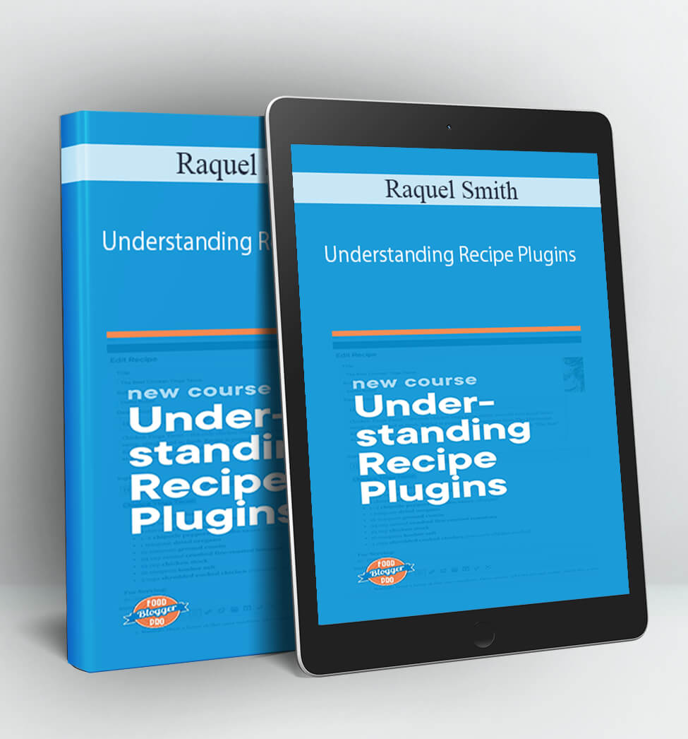 Understanding Recipe Plugins - Raquel Smith