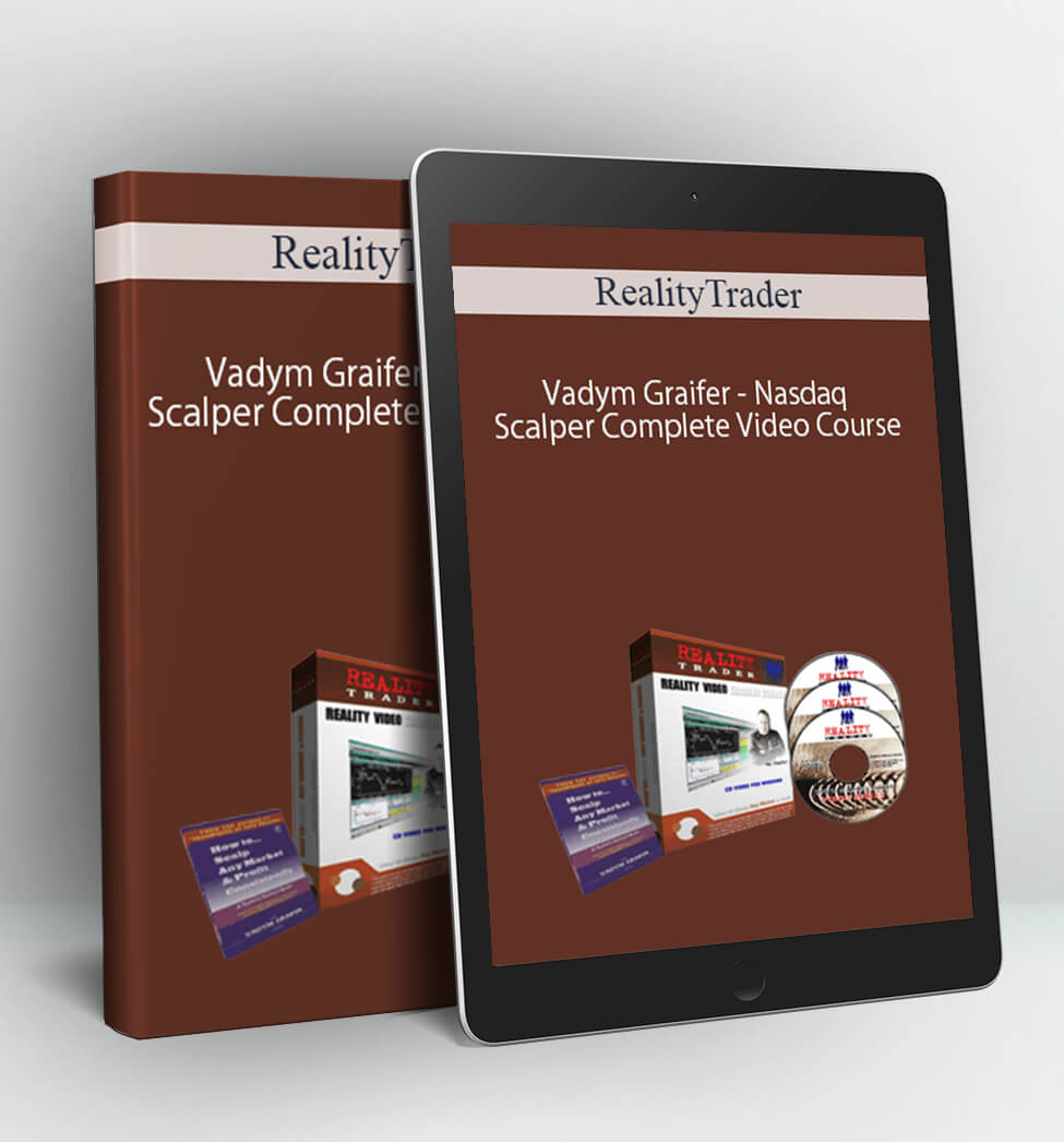 Vadym Graifer - Nasdaq Scalper Complete Video Course - RealityTrader