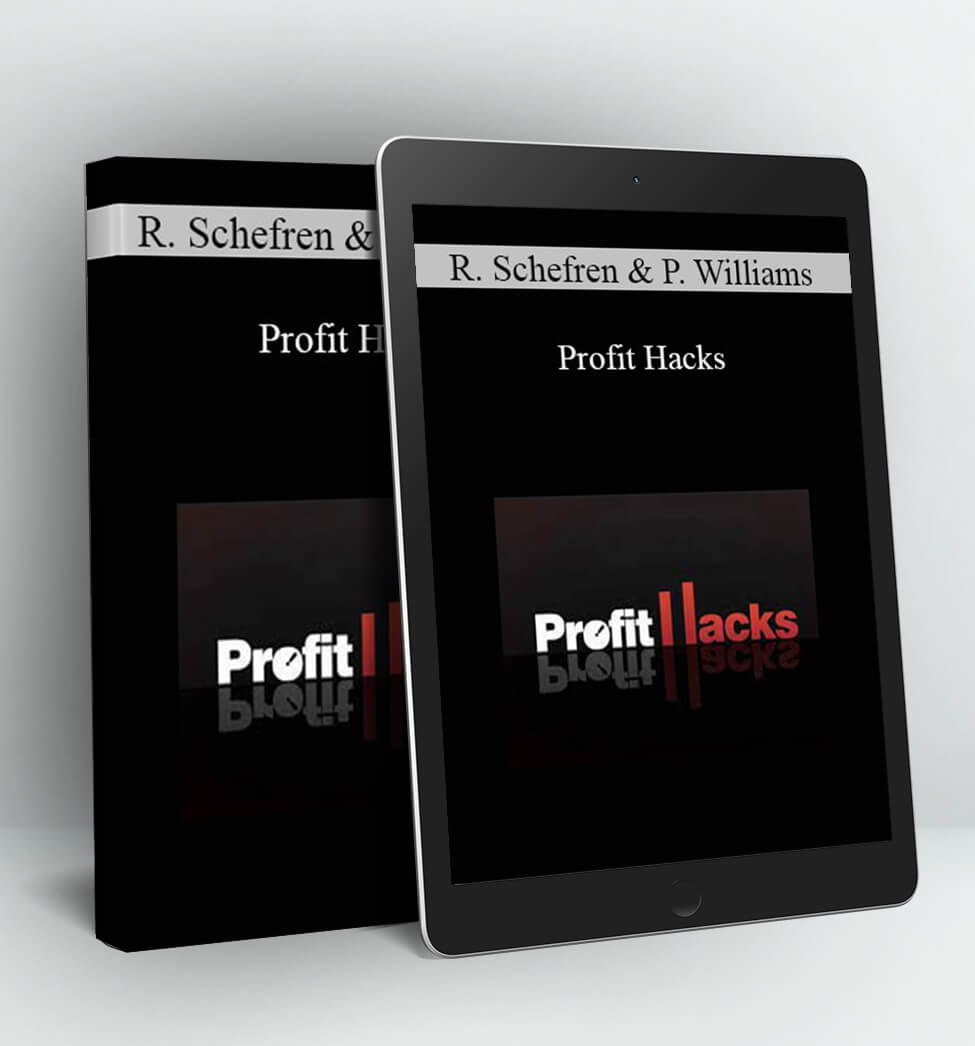 Profit Hacks - Rich Schefren & Pete Williams