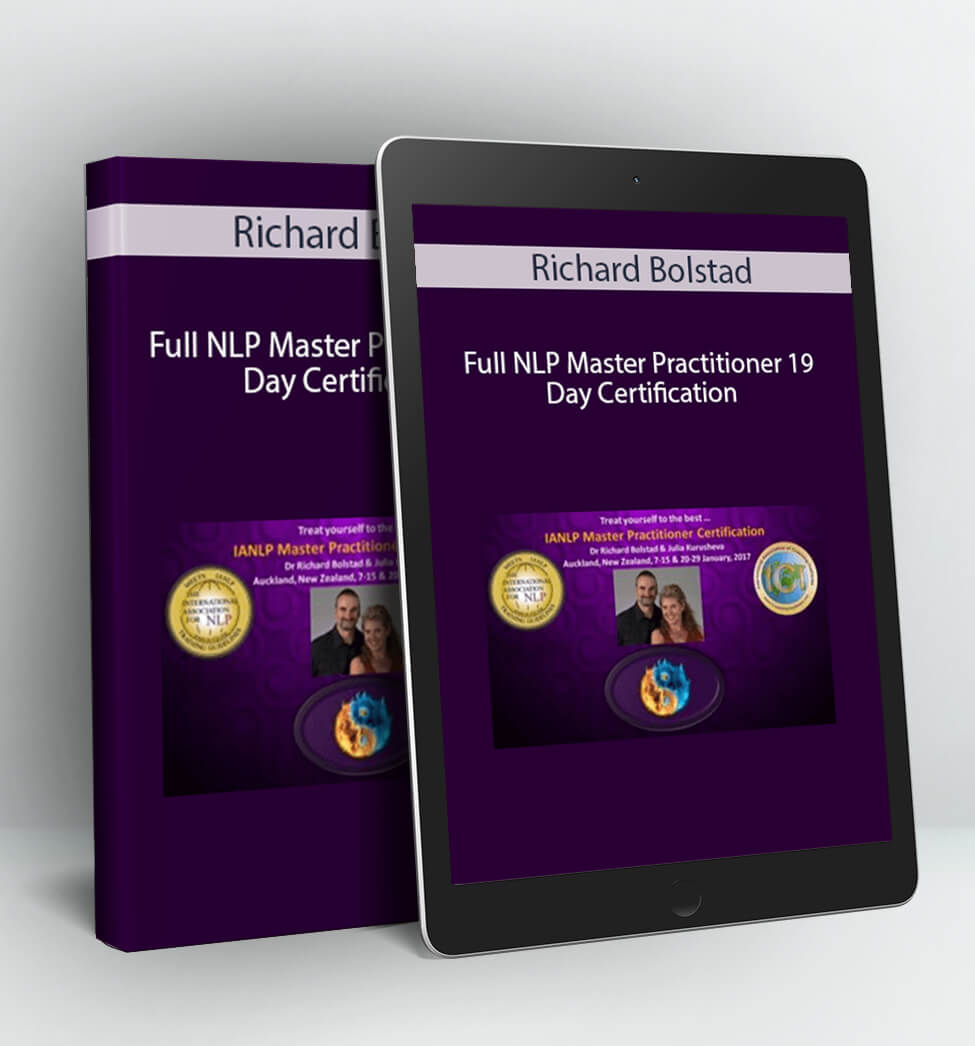 Full NLP Master Practitioner 19 Day Certification - Richard Bolstad