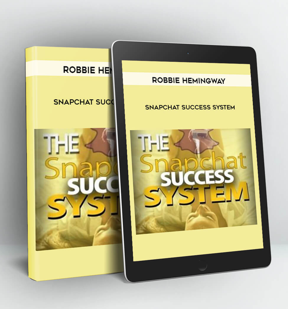 Snapchat Success System - Robbie Hemingway