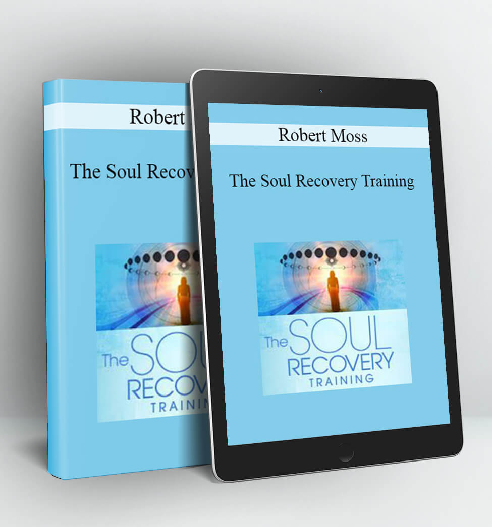 The Soul Recovery Training - Robert Moss