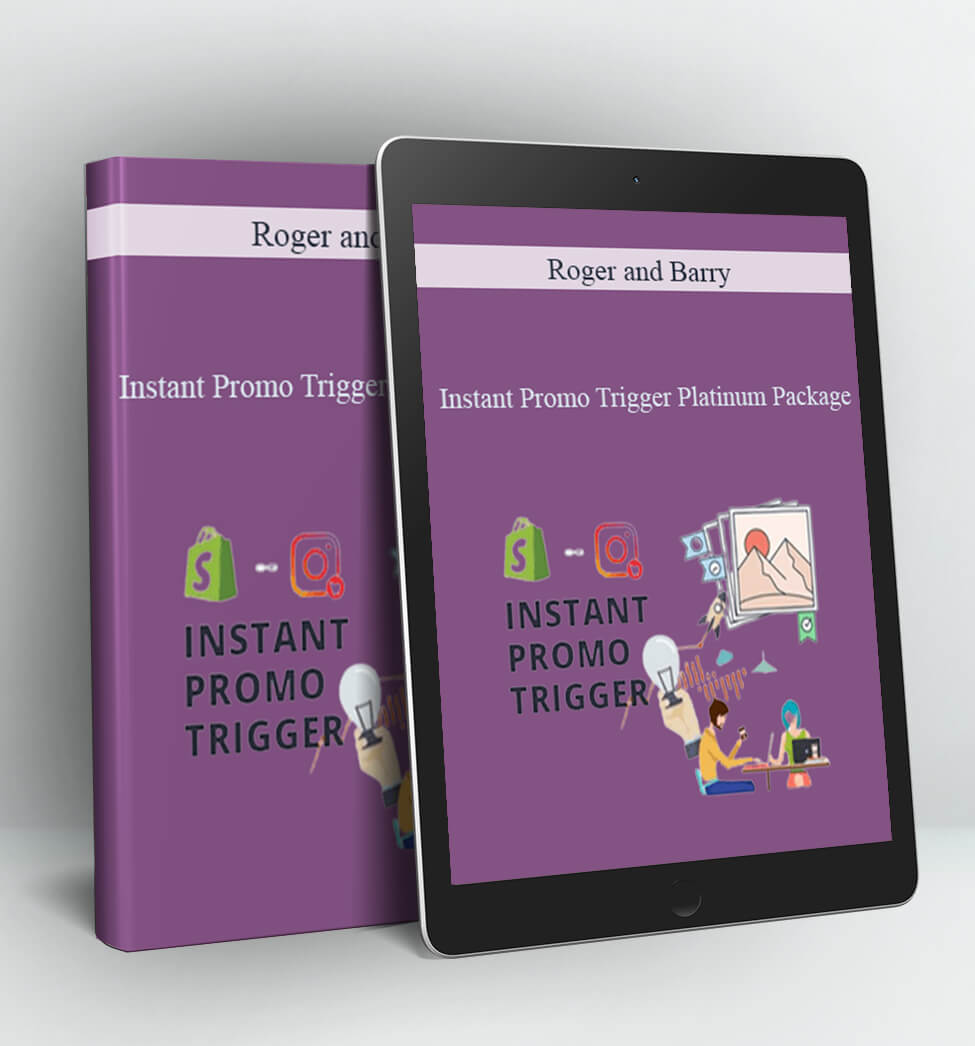 Instant Promo Trigger Platinum Package - Roger and Barry