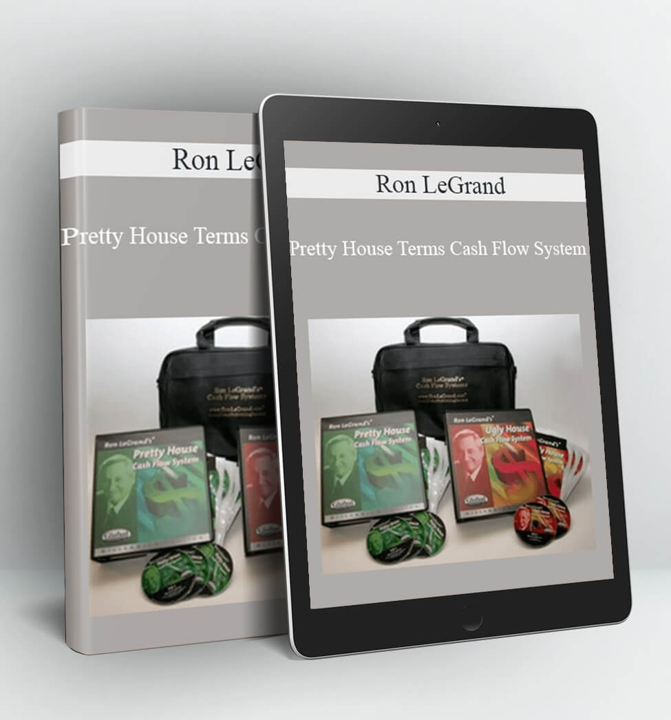 Pretty House Terms Cash Flow System - Ron LeGrand