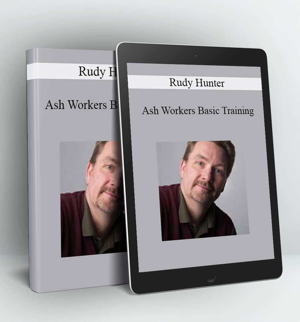 Ash Workers Basic Training - Rudy Hunter