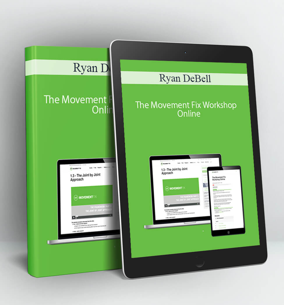 The Movement Fix Workshop Online - Ryan DeBell