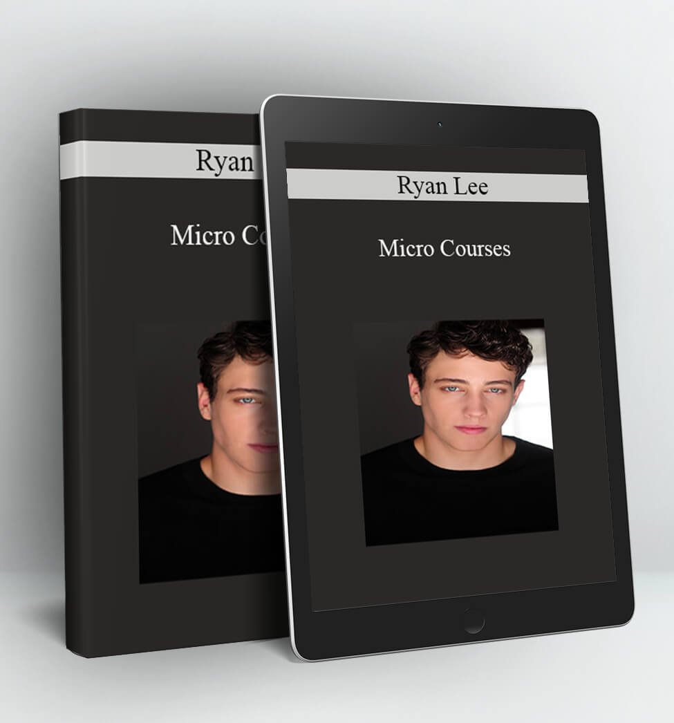 Micro Courses - Ryan Lee