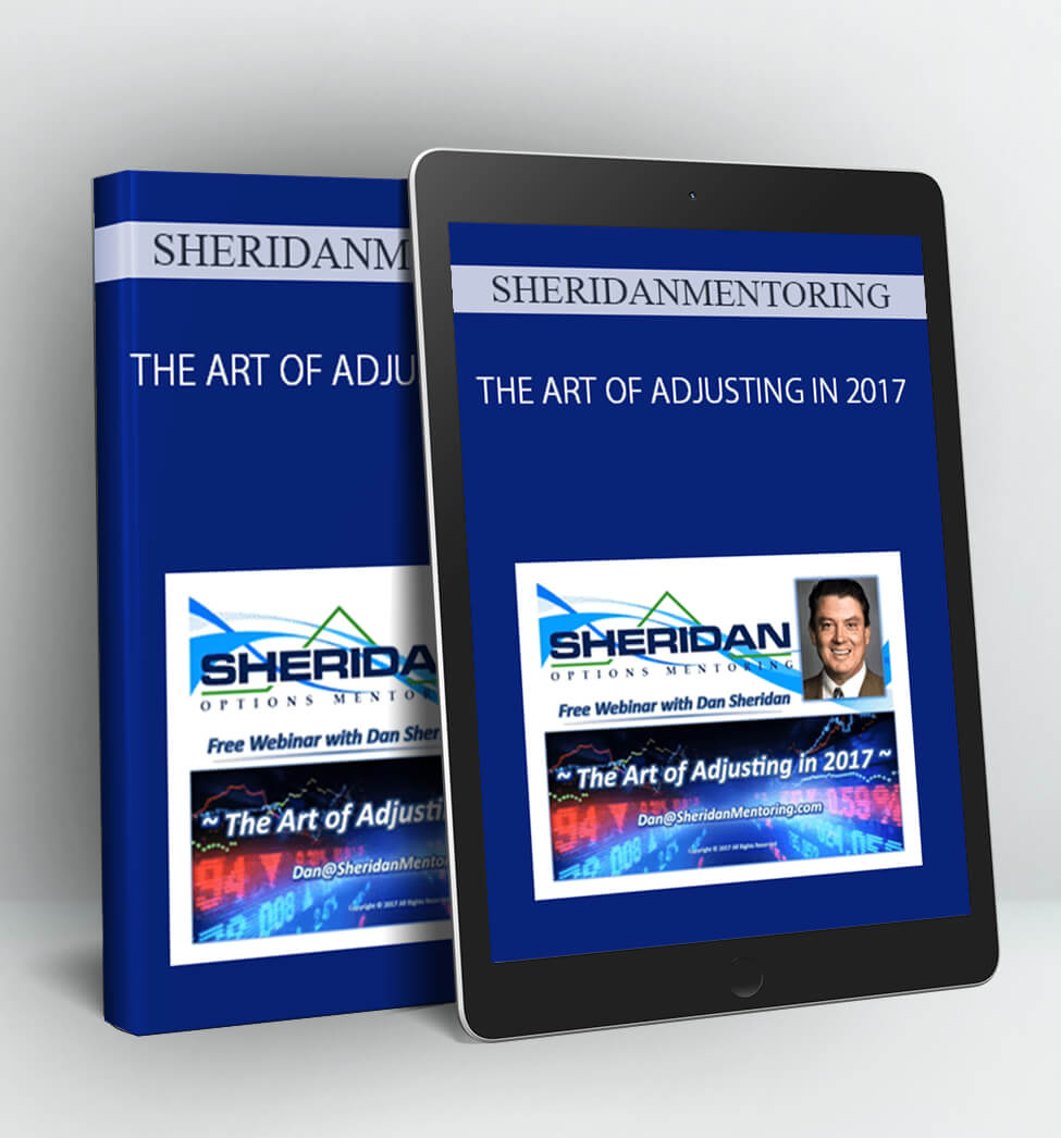 THE ART OF ADJUSTING IN 2017 - SHERIDANMENTORING