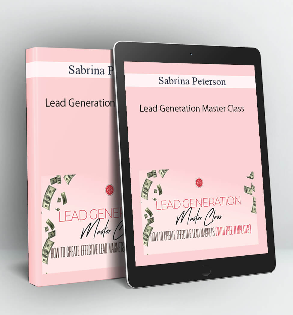 Lead Generation Master Class - Sabrina Peterson