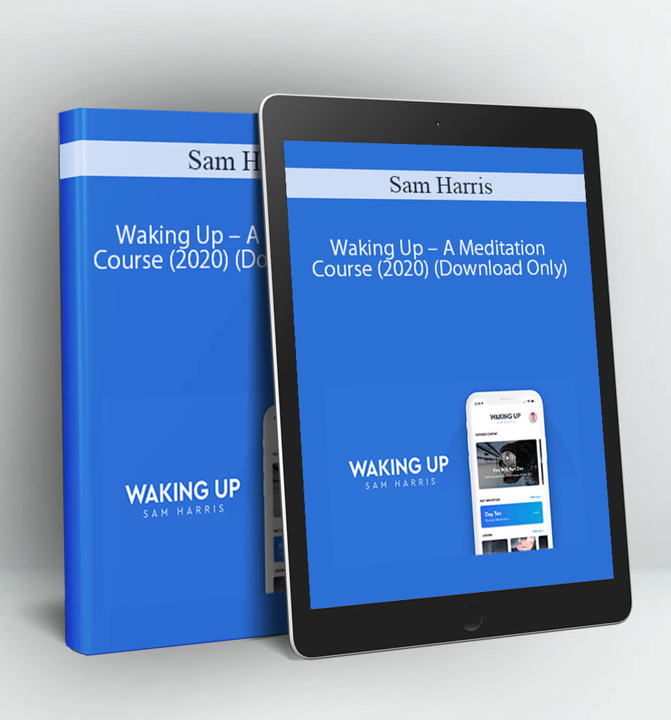 Waking Up – A Meditation Course (2020) (Download Only) - Sam Harris