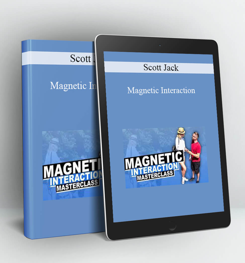 Magnetic Interaction - Scott Jack