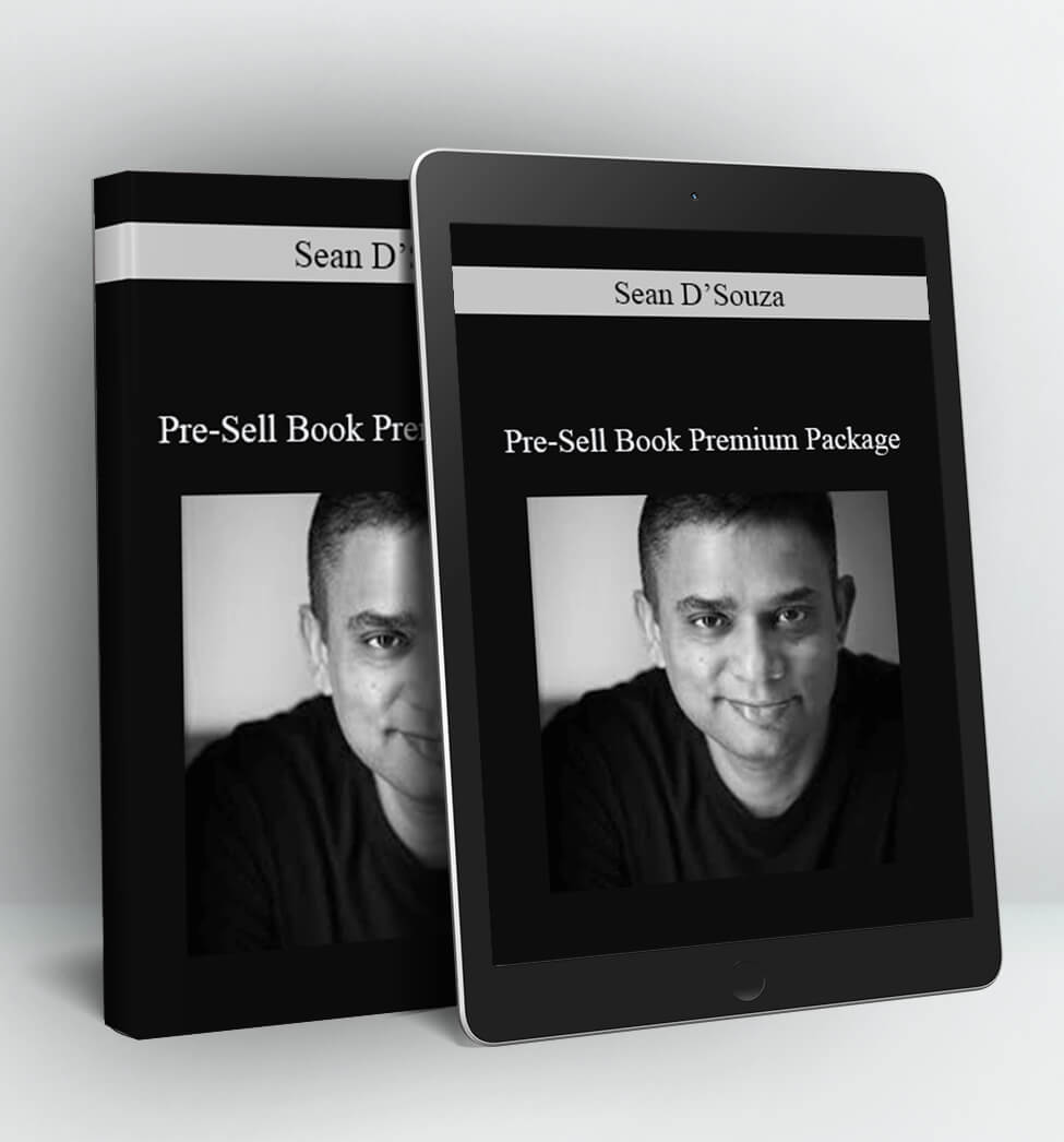 Pre-Sell Book Premium Package - Sean D’Souza