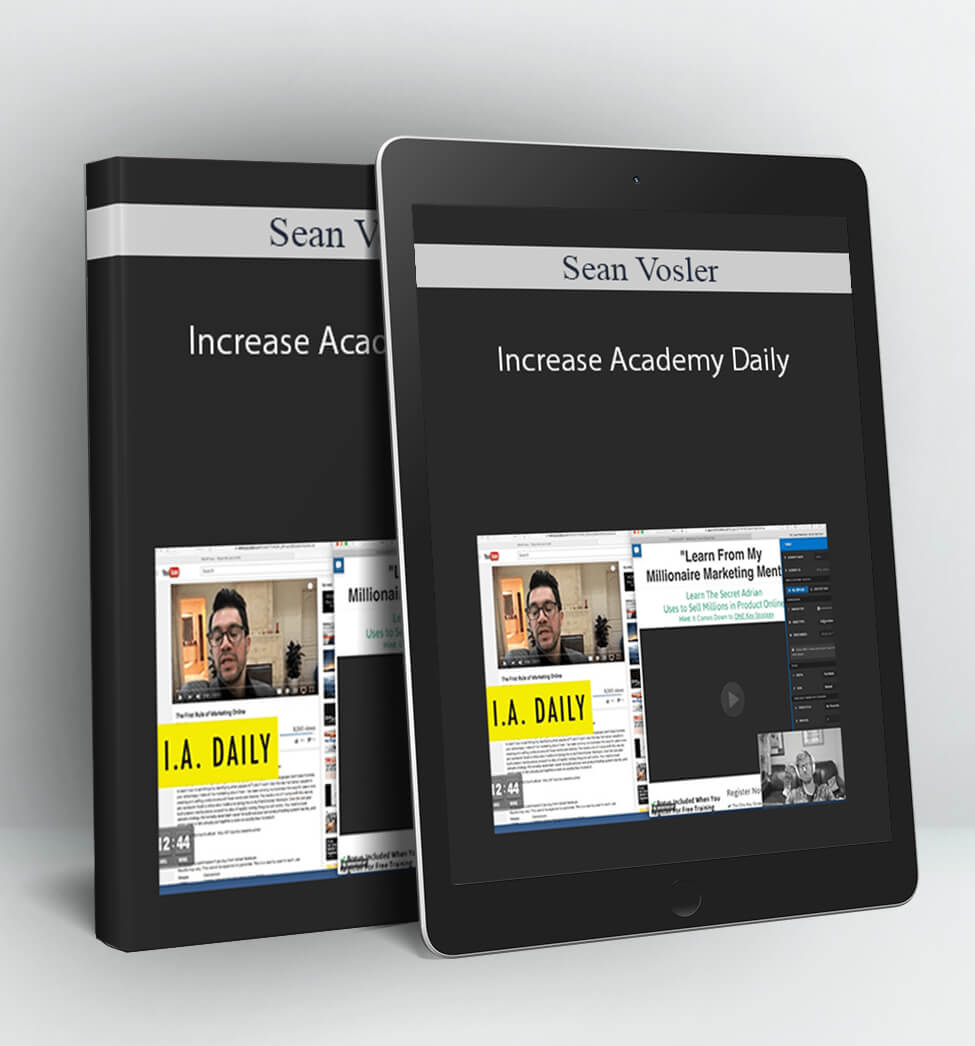 Increase Academy Daily - Sean Vosler