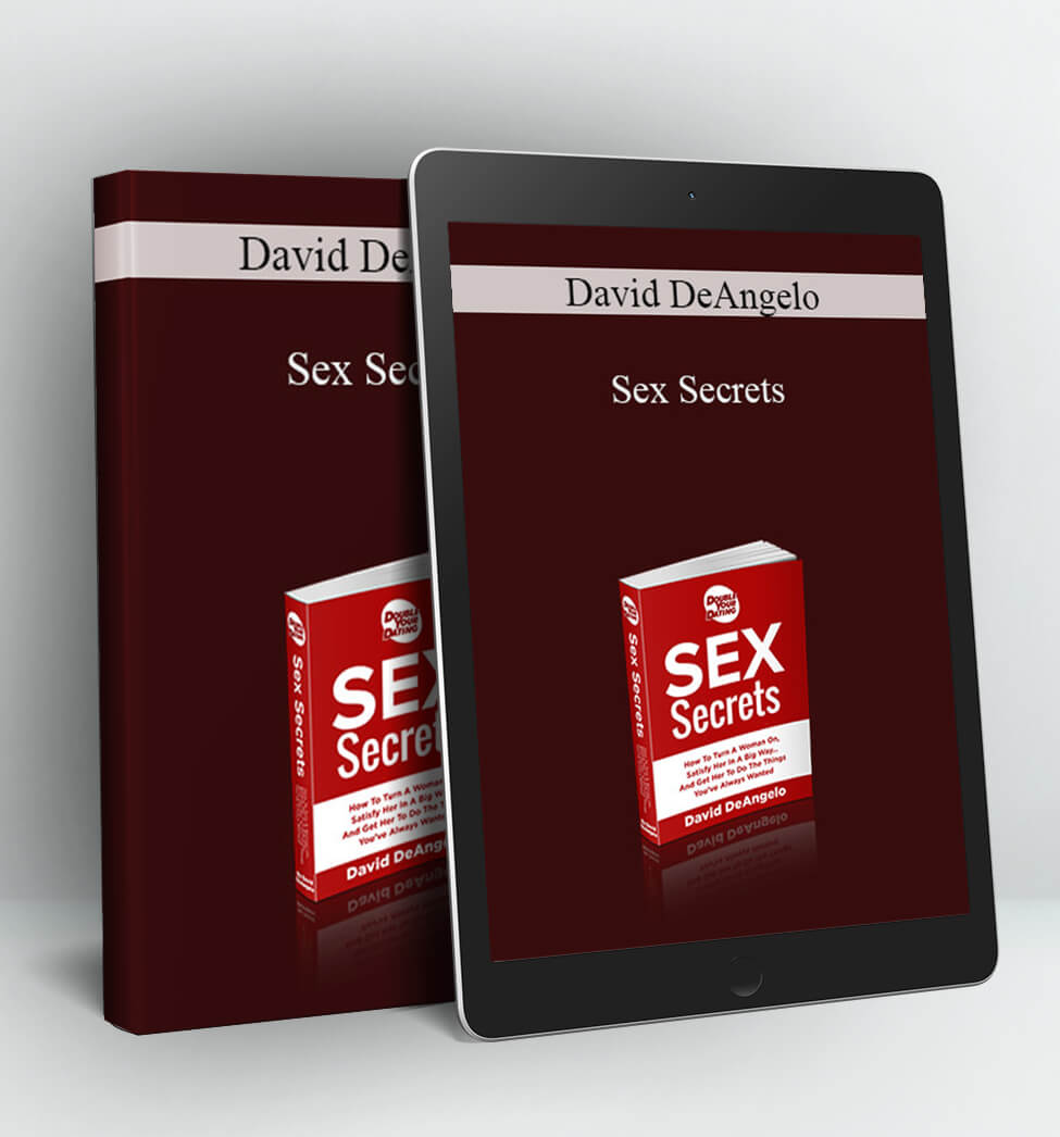 Sex Secrets - David DeAngelo