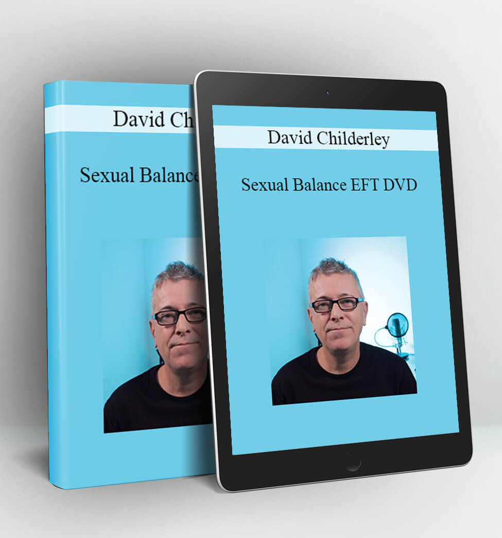 Sexual Balance EFT DVD - David Childerley