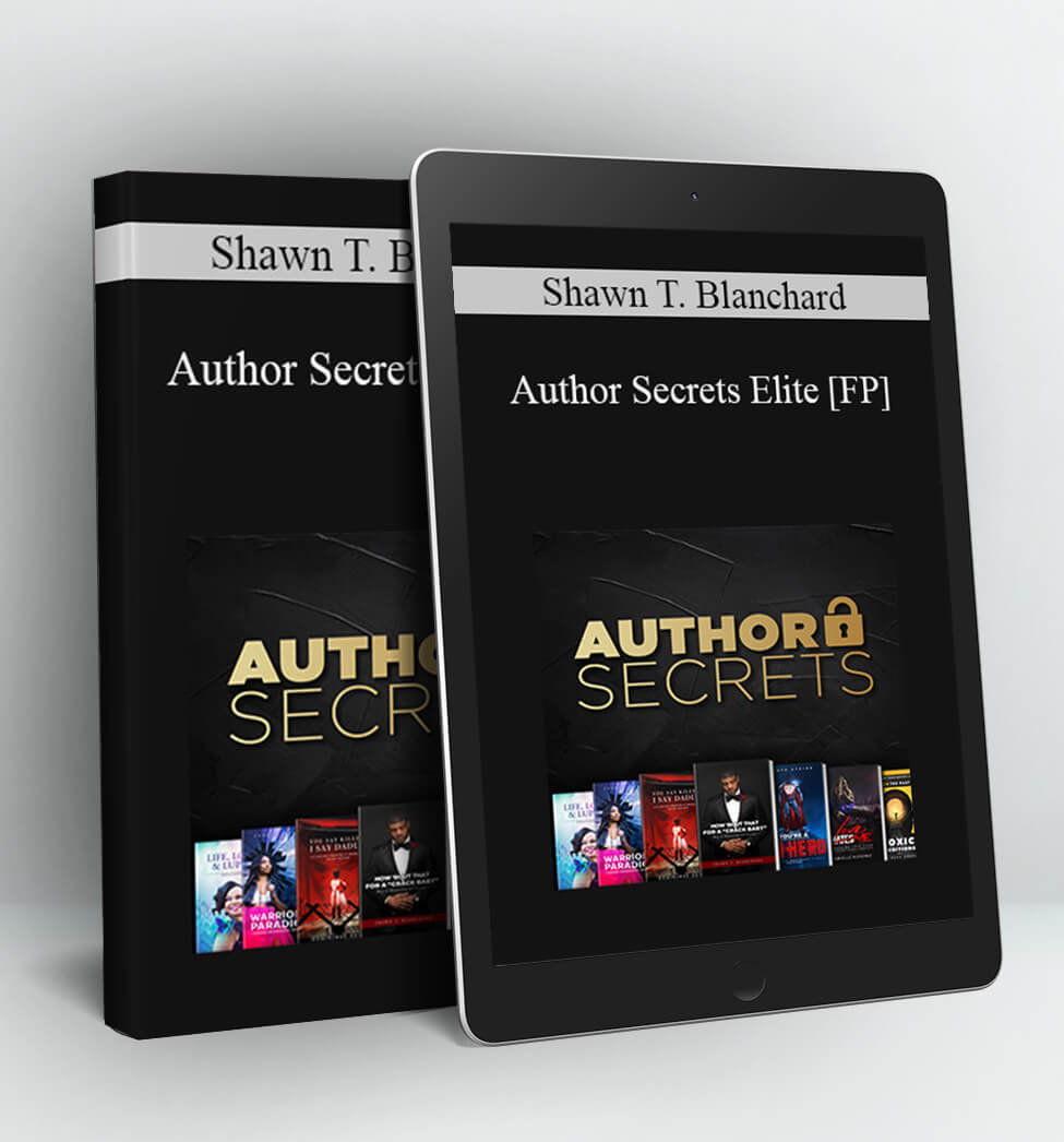 Author Secrets Elite [FP] - Shawn T. Blanchard