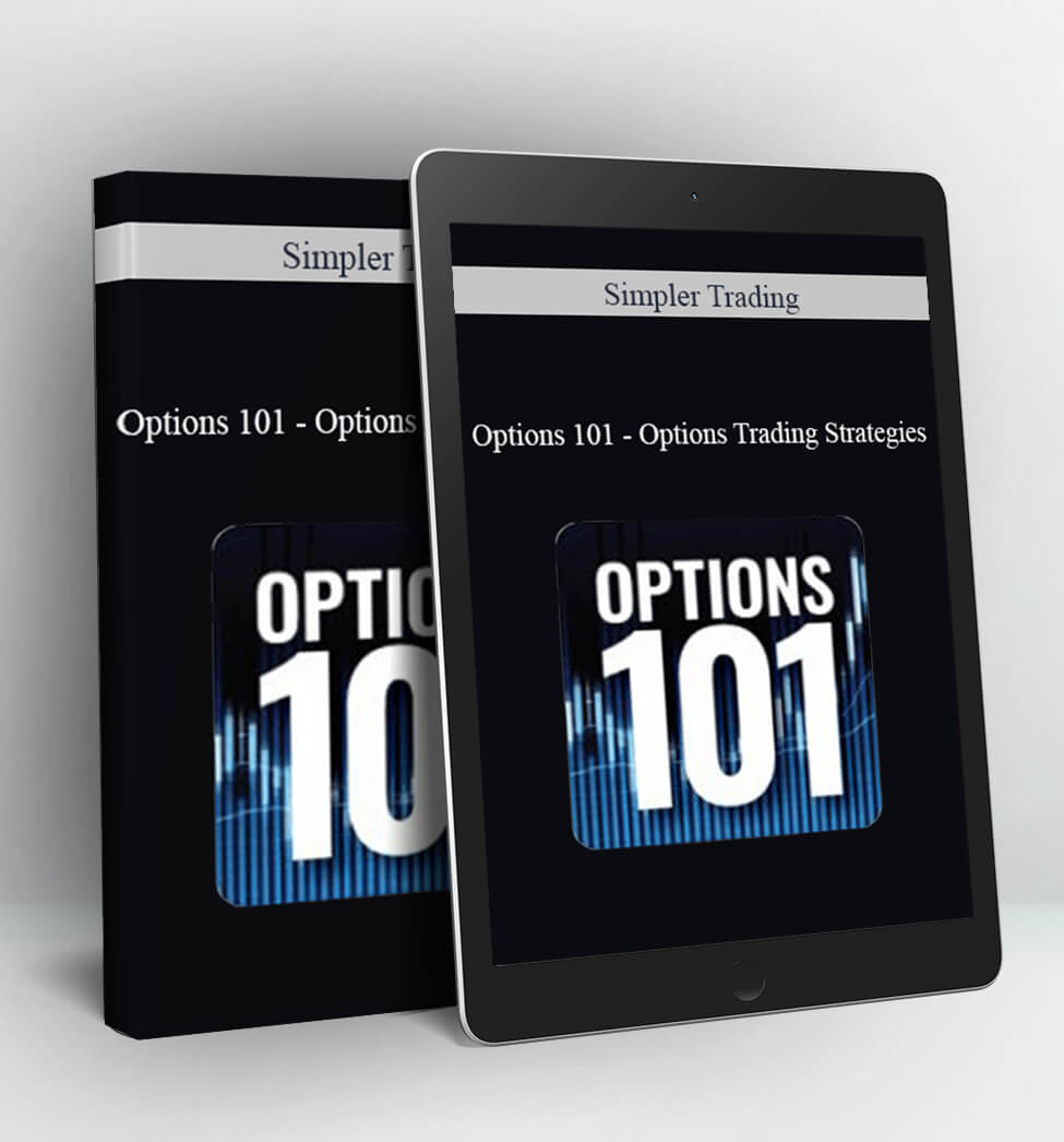 Options 101 - Options Trading Strategies - Simpler Trading