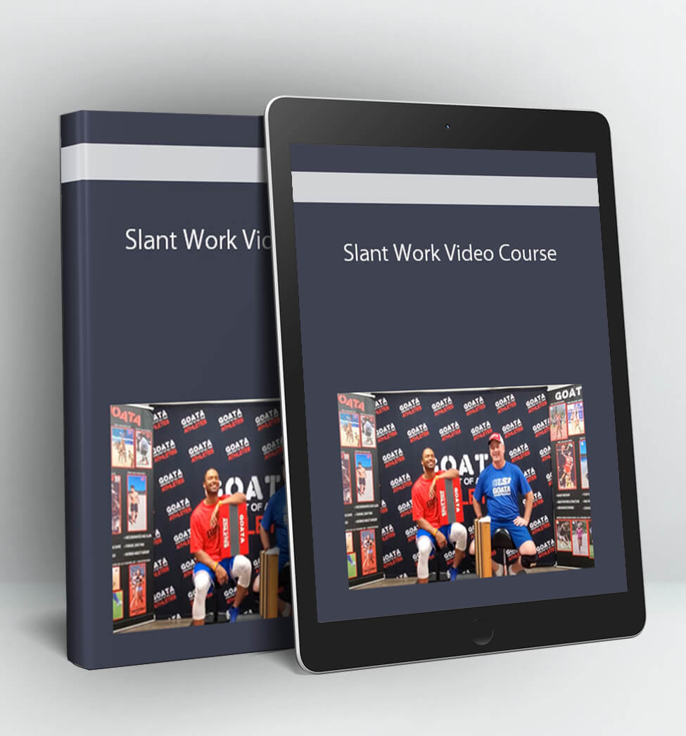 Slant Work Video Course