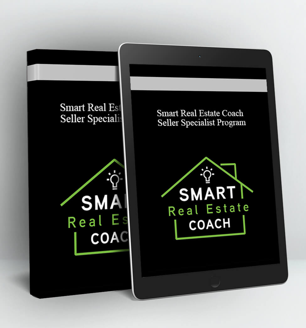 Smart Real Estate Coach – Seller Specialist Program