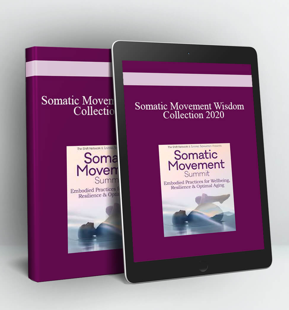 Somatic Movement Wisdom Collection 2020