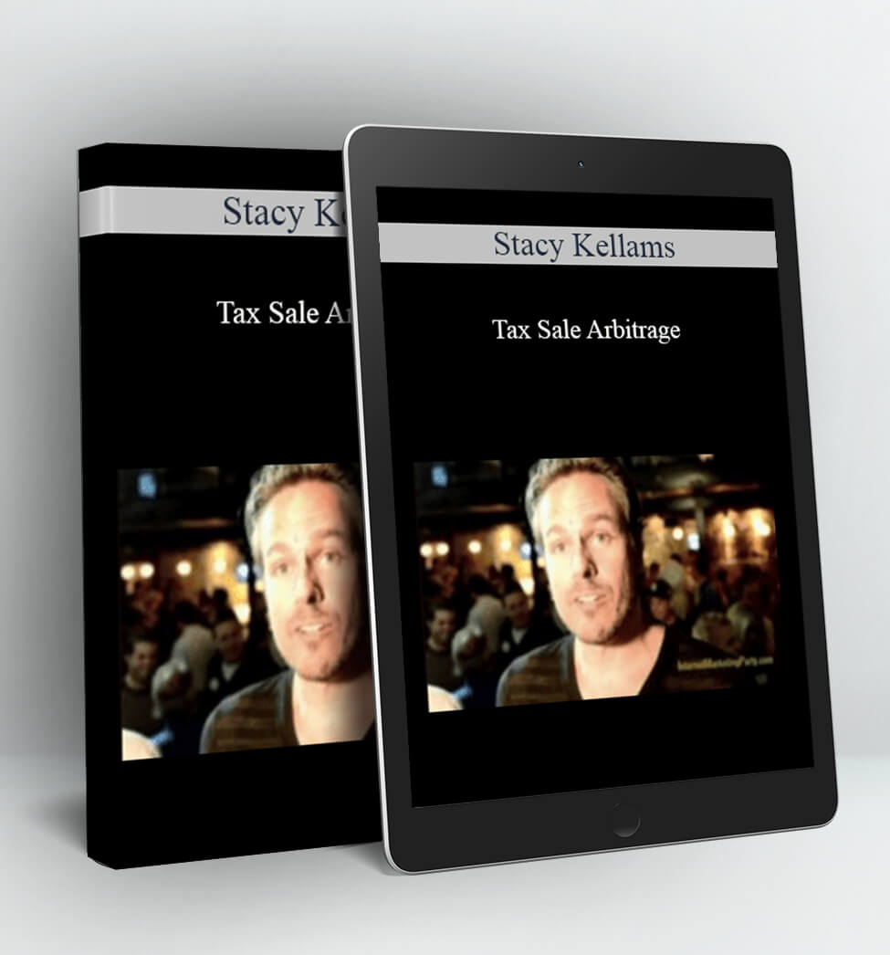 Tax Sale Arbitrage - Stacy Kellams