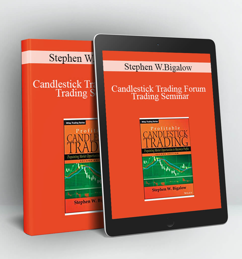 Candlestick Trading Forum Trading Seminar - Stephen W.Bigalow