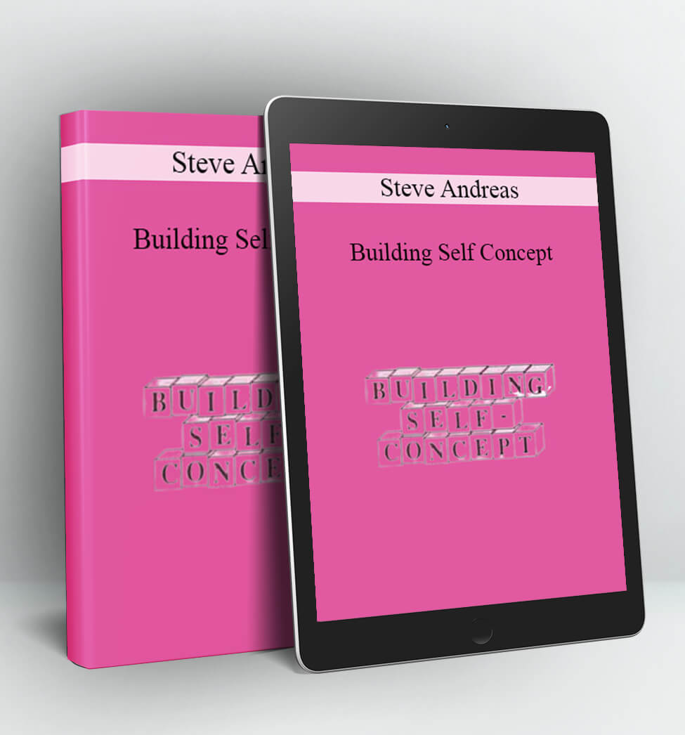 Building Self Concept - Steve Andreas