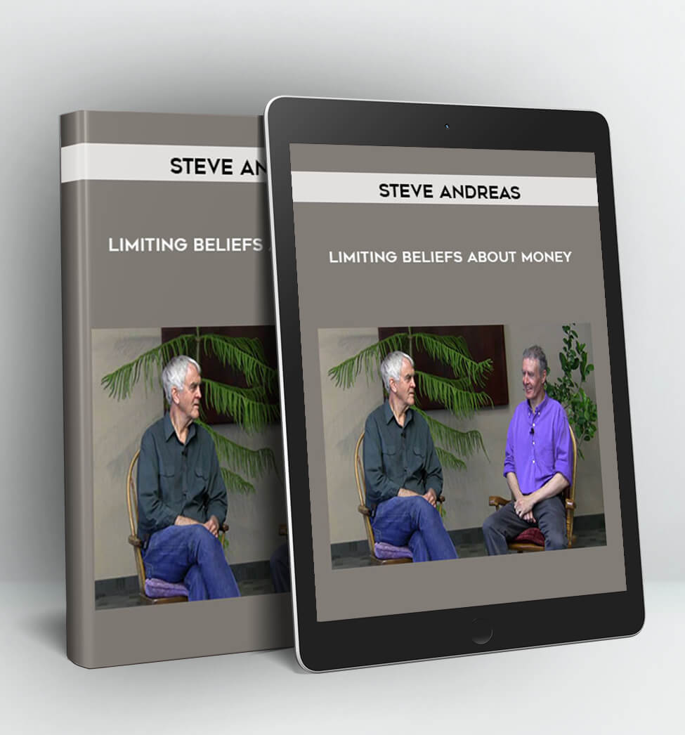 Limiting Beliefs About Money - Steve Andreas