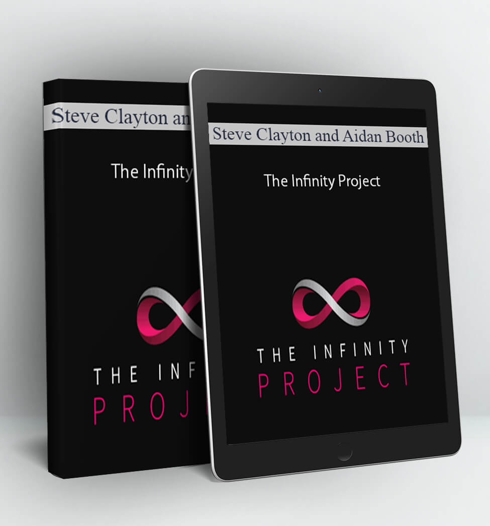 The Infinity Project - Steve Clayton and Aidan Booth