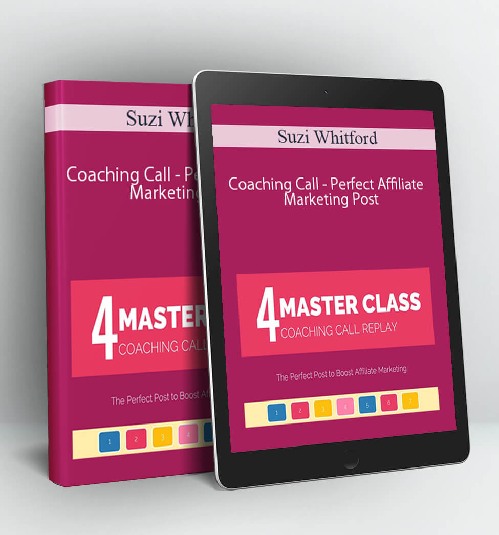 Coaching Call - Perfect Affiliate Marketing Post - Suzi Whitford